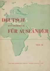 Okładka książki Deutsch. Ein Lehrbuch für Ausländer. Teil II Hermann Hammer, Eleonore Jerchel, Hans Joppich, Carmen Jungnik, Werner Kötz, Hans Lindner, Alexander Porz