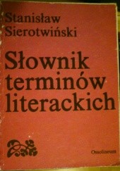 Okładka książki Słownik terminów literackich Stanisław Sierotwiński