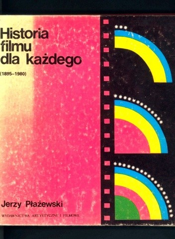 Historia filmu dla każdego (1895-1980)