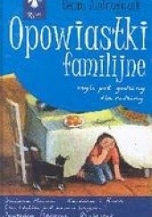 Okładka książki Opowiastki familijne Beata Andrzejczuk