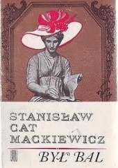 Okładka książki Był bal Stanisław Cat-Mackiewicz