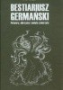 Okładka książki Bestiariusz germański: Olbrzymy, potwory i święte zwierzęta Artur Szrejter