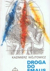 Okładka książki Droga do Emaus Kazimierz Wójtowicz CR