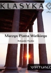 Okładka książki Murzyn Piotra Wielkiego Aleksander Puszkin