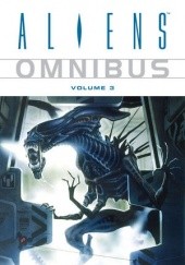 Okładka książki Aliens Omnibus volume 3 Ian Edginton, Dave Gibbons, Mike Mignola, Peter Milligan, Jim Woodring