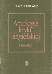 Okładka książki Antologia liryki angielskiej 1300-1950 Jerzy Pietrkiewicz