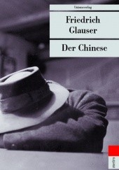 Okładka książki Der Chinese Friedrich Glauser