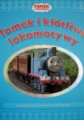 Okładka książki Tomek i kłótliwe lokomotywy. Tomek i przyjaciele Wilbert Vere Awdry