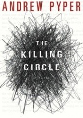 Okładka książki The Killing Circle Andrew Pyper