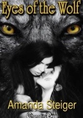 Okładka książki Eyes of the Wolf Amanda Steiger