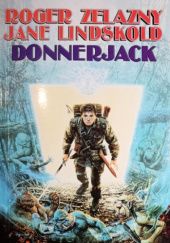 Okładka książki Donnerjack Jane Lindskold, Roger Zelazny