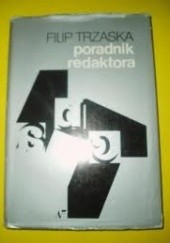 Okładka książki Poradnik redaktora Filip Trzaska