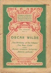 Okładka książki Dzień urodzin Infantki. Dziecię gwiazdy Oscar Wilde