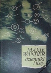 Okładka książki Dzienniki i listy Maxie Wander