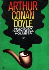 Okładka książki Przygody Sherlocka Holmesa 2 Arthur Conan Doyle