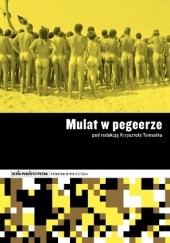 Okładka książki Mulat w pegeerze. Reportaże z czasów PRL-u