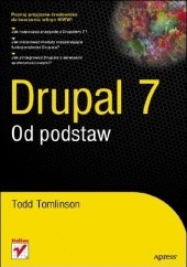 Okładka książki Drupal 7. Od podstaw Todd Tomlinson