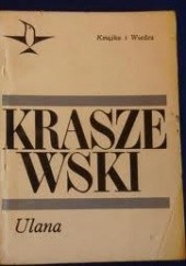 Okładka książki Ulana. Powieść poleska Józef Ignacy Kraszewski