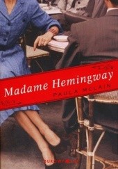 Okładka książki Madame Hemingway Paula McLain
