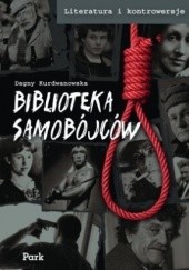 Okładka książki Biblioteka samobójców Dagny Kurdwanowska