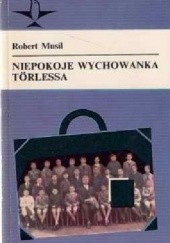 Okładka książki Niepokoje wychowanka Törlessa Robert Musil