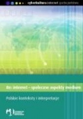 Okładka książki Re: internet - społeczne aspekty medium. Polskie konteksty i interpretacje praca zbiorowa