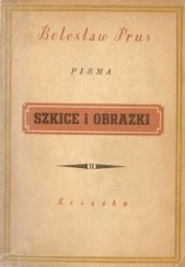 Okładka książki Szkice i obrazki t. II Bolesław Prus