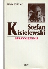 Okładka książki Sprzysiężenie Stefan Kisielewski