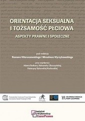 Okładka książki Orientacja seksualna i tożsamość płciowa. Aspekty prawne i społeczne