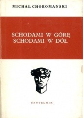 Okładka książki Schodami w górę, schodami w dół Michał Choromański