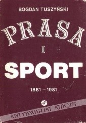 Prasa i sport. 1881 - 1981