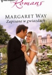 Okładka książki Zapisane w gwiazdach Margaret Way