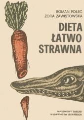 Okładka książki Dieta łatwostrawna Roman Połeć, Zofia Zawistowska