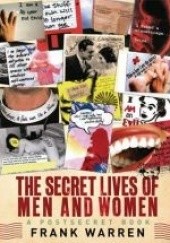 Okładka książki The Secret Lives of Men and Women. A PostSecret Book. Frank Warren