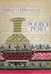 Okładka książki Podbój Peru William H. Prescott