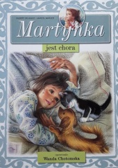 Okładka książki Martynka jest chora Gilbert Delahaye, Marcel Marlier