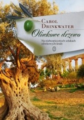 Okładka książki Oliwkowe drzewo Carol Drinkwater