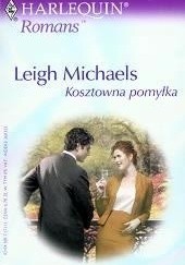Okładka książki Kosztowna pomyłka Leigh Michaels