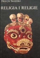 Okładka książki Religia i religie Henryk Swienko