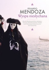 Okładka książki Wyspa niesłychana Eduardo Mendoza