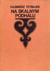 Okładka książki Na Skalnym Podhalu Kazimierz Przerwa-Tetmajer