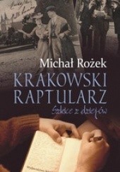 Krakowski Raptularz. Szkice z dziejów