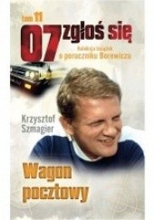 Okładka książki Wagon pocztowy Krzysztof Szmagier