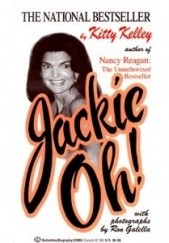 Okładka książki Jackie! nie autoryzowana biografia Jacqueline Kennedy Kitty Kelley