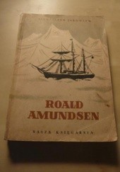 Okładka książki Roald Amundsen Aleksander Jakowlew