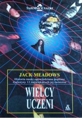 Okładka książki Wielcy uczeni Jack Meadows