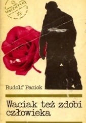 Okładka książki Waciak też zdobi człowieka Rudolf Paciok