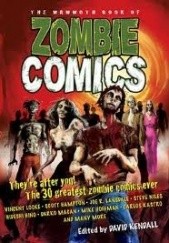 Okładka książki The Mammoth Book of Zombie Comics praca zbiorowa