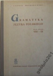 Okładka książki Gramatyka języka polskiego Ludwik Wierzbowski