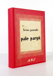 Okładka książki Palę Paryż Bruno Jasieński